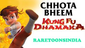 Rare Toons India Chhota Bheem Kung Fu Dhamaka Hindi Download FHD
